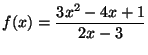 f(x)=(3x^2-4x+1)/(2x-3)