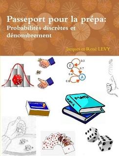 Collection passeport pour la pr�pa: Probabilit�s discr�tes et d�nombrement